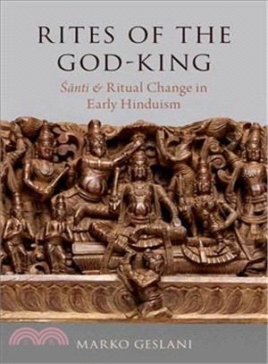 Rites of the God-king ― Santi and Ritual Change in Early Hinduism