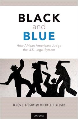 Black and Blue ― How African Americans Judge the U.s. Legal System