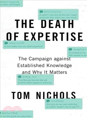 The Death of Expertise ― The Campaign Against Established Knowledge and Why It Matters