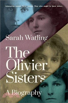 The Olivier Sisters ― A Biography