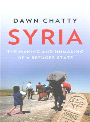 Syria ─ The Making and Unmaking of a Refuge State