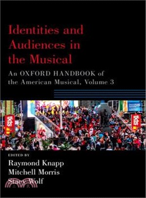 Identities and Audiences in the Musical ― An Oxford Handbook of the American Musical