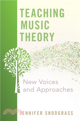 Teaching Music Theory：New Voices and Approaches