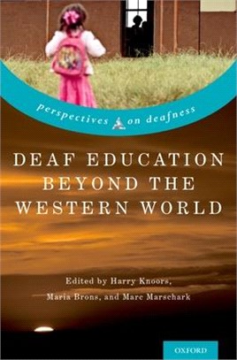 Deaf Education Beyond the Western World ― Context, Challenges, and Prospects