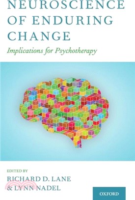 Neuroscience of Enduring Change：Implications for Psychotherapy