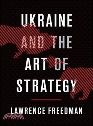 Ukraine and the Art of Strategy