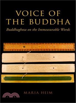 Voice of the Buddha ― Buddhaghosa on the Immeasurable Words