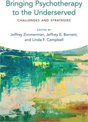 Bringing Psychotherapy to the Underserved ― Challenges and Strategies