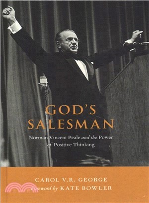 God's Salesman ― Norman Vincent Peale and the Power of Positive Thinking