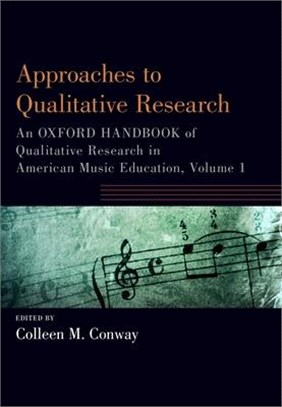 Approaches to Qualitative Research ― An Oxford Handbook of Qualitative Research in American Music Education