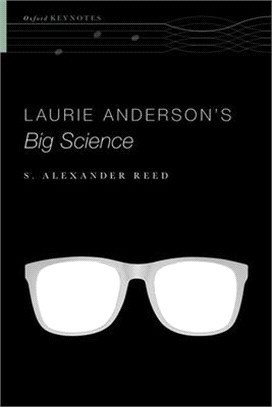 Laurie Anderson's Big Science