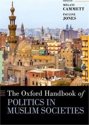 The Oxford Handbook of Politics in Muslim Societies