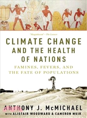 Climate Change and the Health of Nations ― Famines, Fevers, and the Fate of Populations