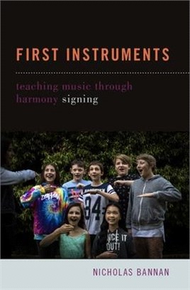 First Instruments ― Teaching Music Through Harmony Signing