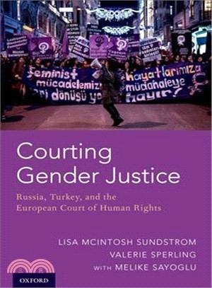 Courting Gender Justice ― Russia, Turkey, and the European Court of Human Rights