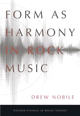 Form as Harmony in Rock Music