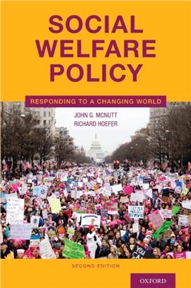 Social Welfare Policy：Responding to a Changing World