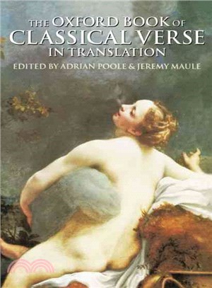 The Oxford Book of Classical Verse in Translation