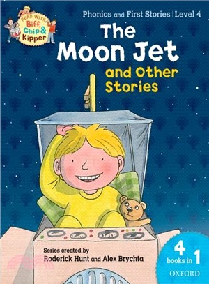 OOxford Reading Tree Read with Biff, Chip, and Kipper: The Moon Jet and Other Stories (level 4)