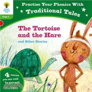 Oxford Reading Tree: Level 2: Traditional Tales Phonics the Tortoise and The Hare and Other Stories