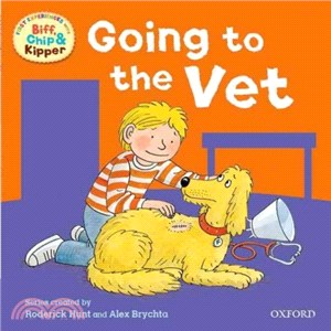 Oxford Reading Tree: Read with Biff, Chip & Kipper First Experiences Going to the Vet