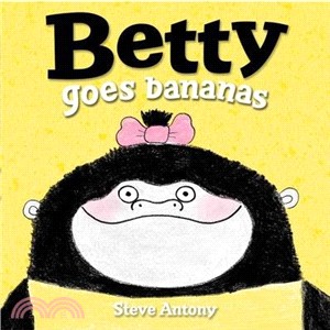 Betty Goes Bananas (精裝本)(英國版)