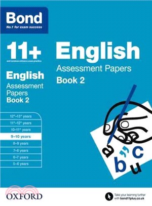 Bond 11+: English: Assessment Papers : 9-10 Years Book 2