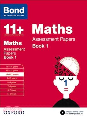 Bond 11+: Maths: Assessment Papers : 10-11 Years Book 1