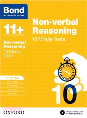 Bond 11+ 10 Minute Tests Non-Verbal Reasoning 11-12+Years