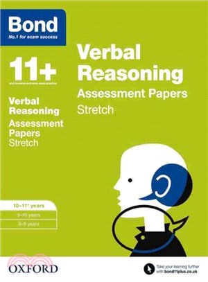 Bond 11+: Verbal Reasoning: Stretch Practice: 10-11 years