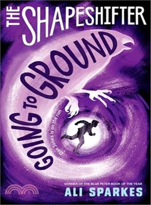 The Shapeshifter 3: Going to Ground