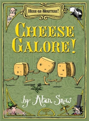 Here be Monsters: Cheese Galore! Part 3
