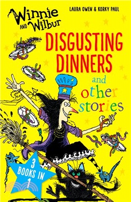 Winnie and Wilbur Disgusting Dinners and Other Stories (平裝本)