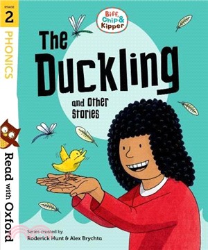 Read With Oxford Stage 2：Biff, Chip & Kipper The Duckling And Other Stories