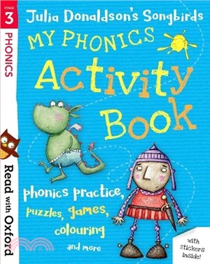 Read With Oxford Stage 3：Songbirds My Phonics Activity Book