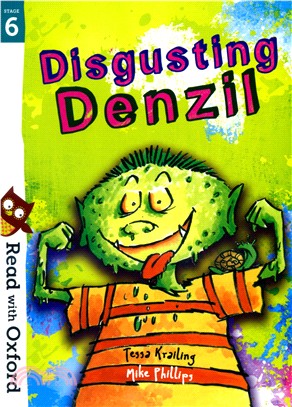 Read With Oxford Stage 6：Disgusting Denzil