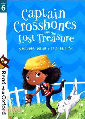 Read with Oxford: Stage 6: Captain Crossbones and the Lost Treasure
