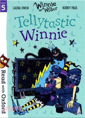Read with Oxford 5: Winnie and Wilbur: Tellytastic Winnie