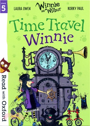Read with Oxford 5: Winnie and Wilbur: Time Travel Winnie