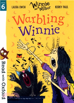 Read with Oxford 6: Winnie and Wilbur: Warbling Winnie