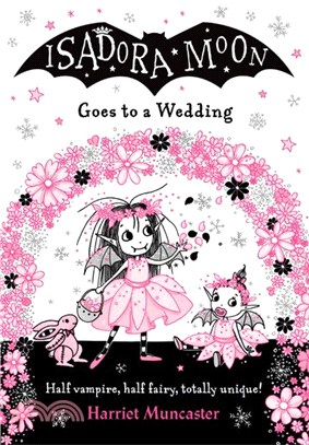 #13 Isadora Moon Goes to a Wedding (雙色印刷平裝本)(英國版)