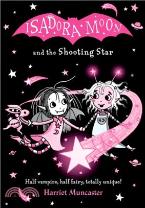 #15 Isadora Moon and the Shooting Star (雙色印刷平裝本)(英國版)