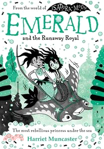 Emerald and the Runaway Royal (Book 4)