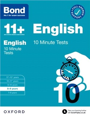 Bond 11+: Bond 11+ English 10 Minute Tests with Answer Support 8-9 years