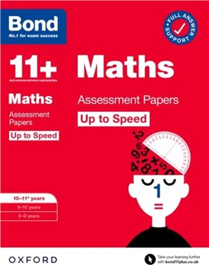 Bond 11+: Bond 11+ Maths Up to Speed Assessment Papers with Answer Support 10-11 years