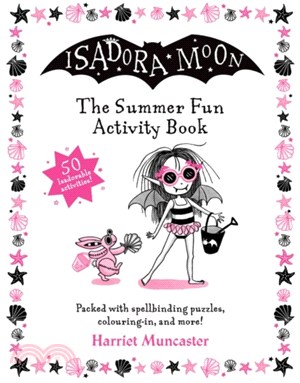 Isadora Moon: The Summer Fun Activity Book (50 Isadorable Activities!)