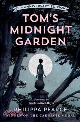 Tom's Midnight Garden 65th Anniversary Edition