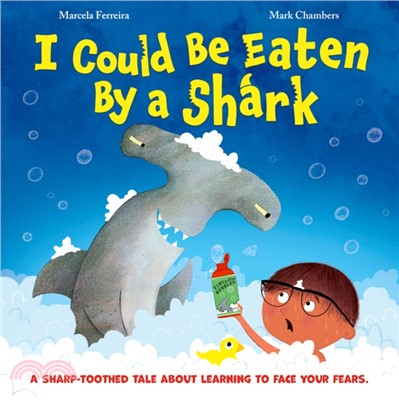 I Could be Eaten by a Shark