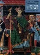 The Oxford History of Medieval Europe