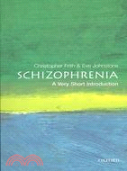 Schizophrenia ─ A Very Short Introduction
